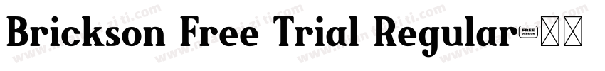 Brickson Free Trial Regular字体转换
